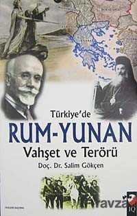 Türkiye'de Rum-Yunan Vahşet ve Terörü - 1