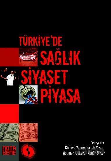 Türkiye'de Sağlık Siyaset Piyasa - 1