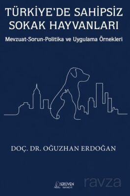 Türkiye'de Sahipsiz Sokak Hayvanları - 1