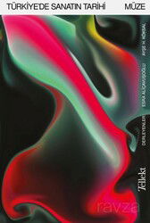 Türkiye'de Sanatın Tarihi: Müze - Tellekt