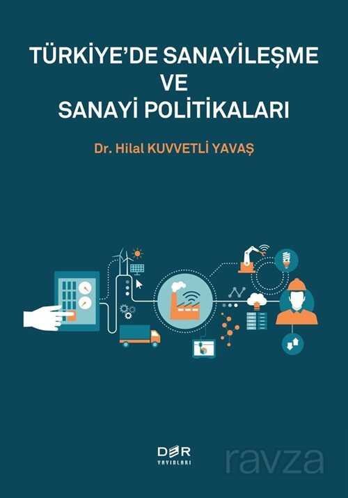Türkiye'de SanayileşMe Ve Sanayi Politikaları - 1