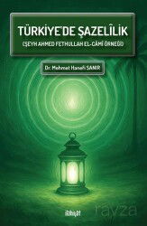 Türkiye'de Şazelîlik - İlahiyat Yayınları