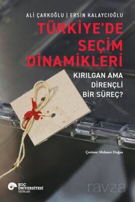 Türkiye'de Seçim Dinamikleri - 1