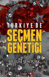 Türkiye'de Seçmen Genetiği - İşaret Yayınları
