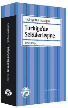 Türkiye'de Sekülerleşme (İkinci Kitap) - 1