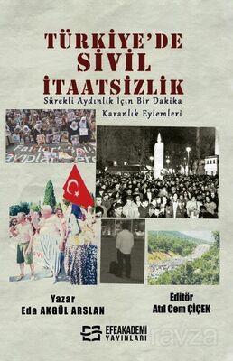 Türkiye'de Sivil İtaatsizlik Sürekli Aydınlık İçin Bir Dakika Karanlık Eylemleri - 1