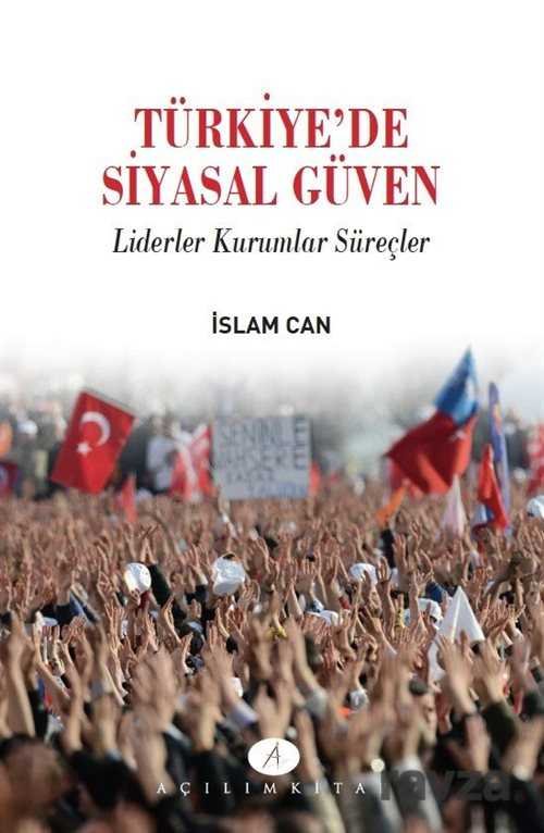 Türkiyede Siyasal Güven - 1