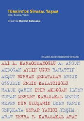 Türkiye'de Siyasal Yaşam - İstanbul Bilgi Üniversitesi Yayınları