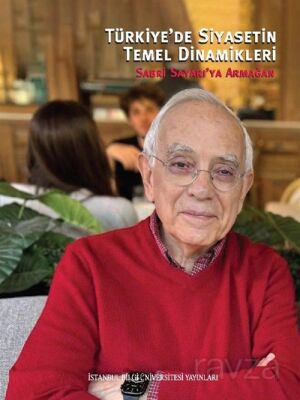 Türkiye'de Siyasetin Temel Dinamikleri - 1