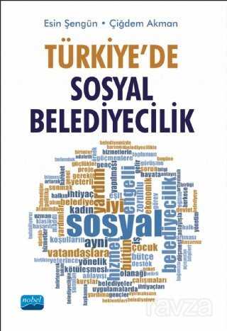Türkiye'de Sosyal Belediyecilik - Nobel Yayın Dağıtım