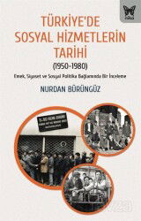 Türkiye'de Sosyal Hizmetlerin Tarihi - Nika Yayınevi