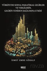 Türkiye'de Sosyal Parafiskal Gelirler ve Vergilerin, Gelirin Yeniden Dağılımına Etkisi - Gece Kitaplığı