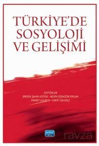 Türkiye'de Sosyoloji ve Gelişimi - 1
