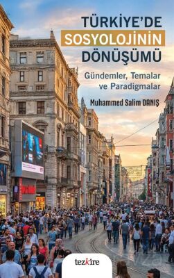 Türkiye'de Sosyolojinin Dönüşümü - 1
