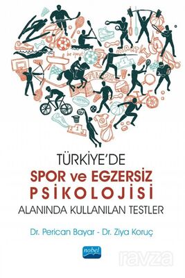 Türkiye'de Spor ve Egzersiz Psikolojisi Alanında Kullanılan Testler - 1