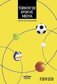 Türkiye'de Spor ve Medya - Köprü Kitaplar