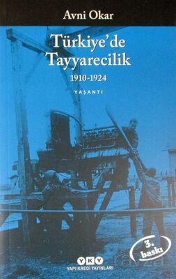 Türkiye'de Tayyarecilik (1910-1924) - 1