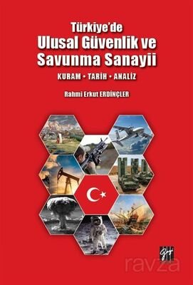 Türkiye'de Ulusal Güvenlik ve Savunma Sanayii - 1
