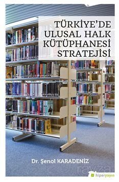 Türkiye'de Ulusal Halk Kütüphanesi Stratejisi - 1