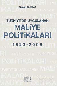 Türkiye'de Uygulanan Maliye Politikaları 1923-2008 - 1