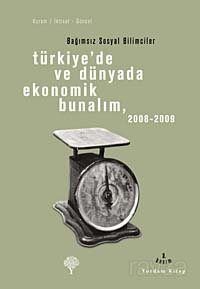 Türkiye'de ve Dünyada Ekonomik Bunalım 2008-2009 - 1