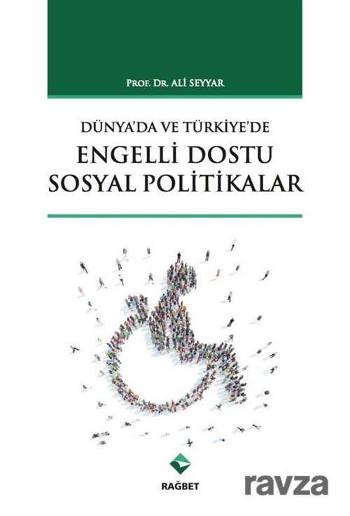 Türkiye'de ve Dünya'da Engelli Dostu Sosyal Politikalar - Rağbet Yayınları - Kampanya