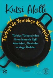 Türkiye'de Yemekçe Konuşulur - Everest Yayınları
