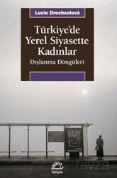 Türkiye'de Yerel Siyasette Kadınlar - İletişim Yayınları