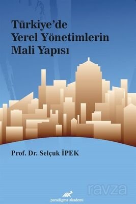 Türkiye'de Yerel Yönetimlerin Mali Yapısı - 1