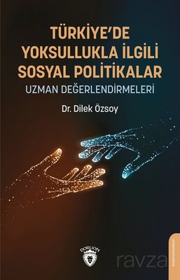 Türkiye'de Yoksullukla İlgili Sosyal Politikalar - 1