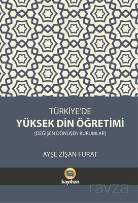 Türkiye'de Yüksek Din Öğretimi - 1
