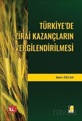 Türkiye'de Zirai Kazançların Vergilendirilmesi - 1