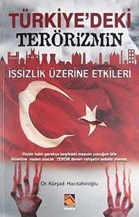 Türkiye'deki Terörizmin İşsizlik Üzerine Etkileri - 1