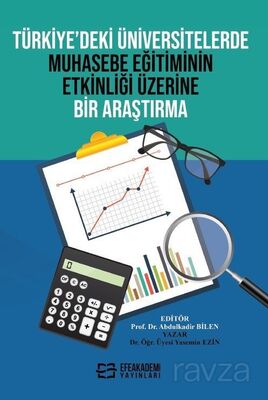 Türkiye'deki Üniversitelerde Muhasebe Eğitiminin Etkinliği Üzerine Bir Araştırma - 1