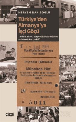 Türkiye'den Almanya'ya İşçi Göçü - 1