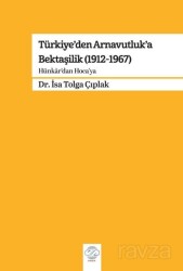 Türkiye'den Arnavutluk'a Bektaşilik (1912-1967) - Post Yayın