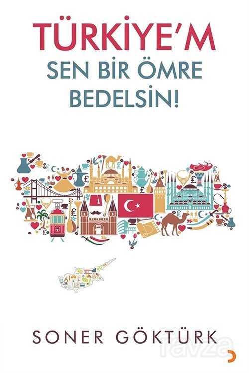 Türkiye'm Sen Bir Ömre Bedelsin - 1