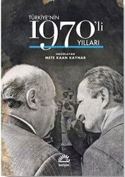 Türkiye'nin 1970'lı Yılları - İletişim Yayınları