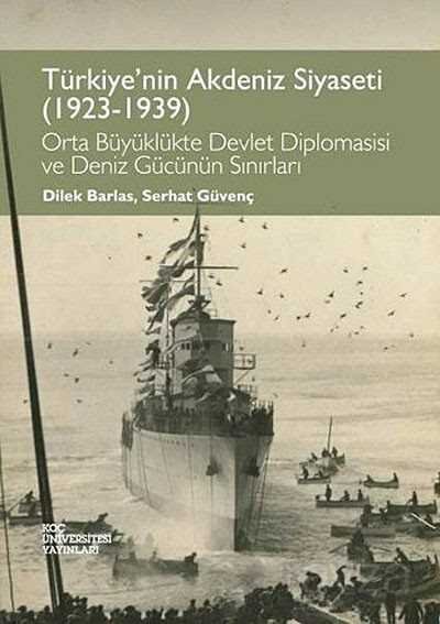 Türkiye'nin Akdeniz Siyaseti (1923-1939) - 1