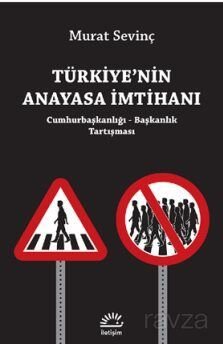 Türkiye'nin Anayasa İmtihanı - 1