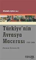 Türkiye'nin Avrasya Macerası - Nobel Yayın Dağıtım