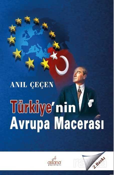Türkiye'nin Avrupa Macerası - 1