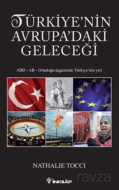 Türkiye'nin Avrupa'daki Geleceği - 1
