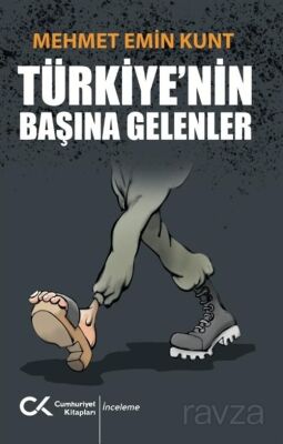 Türkiye'nin Başına Gelenler - 1