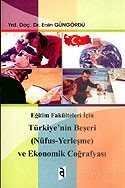 Türkiye'nin Beşeri (Nüfus-Yerleşme) ve Ekonomik Coğrafyası - 1