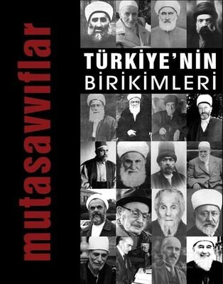 Türkiye'nin Birikimleri / Mutasavvıflar - 1