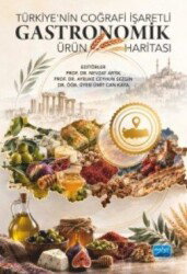 Türkiye'nin Coğrafi İşaretli Gastronomik Ürün Haritası - Nobel Yayın Dağıtım
