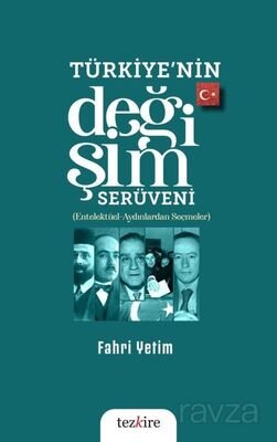 Türkiye'nin Değişim Serüveni - 1