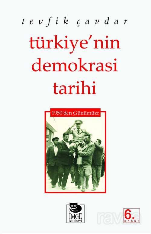 Türkiye'nin Demokrasi Tarihi 1950'den Günümüze - 1
