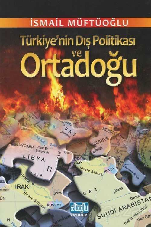 Türkiye'nin Dış Politikası ve Ortadoğu - 1